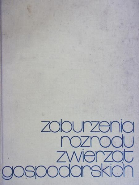 Kust D. - Zaburzenie rozrodu zwierząt gospodarskich