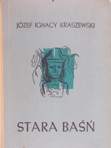 Kraszewski Józef Ignacy - Stara baśń