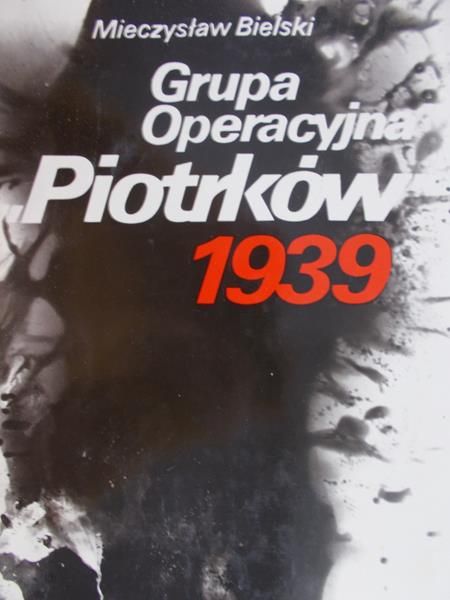 Bielski Mieczysław - Grupa operacyjna Piotrków 1939
