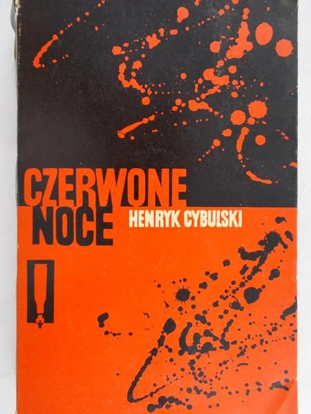 Cybulski Henryk - Czerwone noce