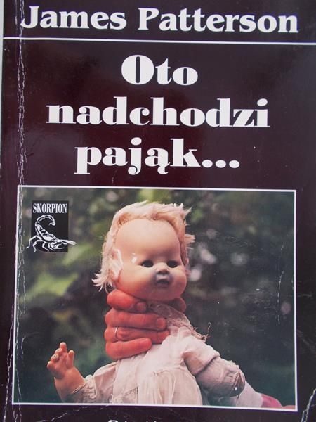 Patterson James - Oto nadchodzi pająk…
