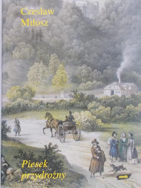 Miłosz Czesław - Piesek przydrożny