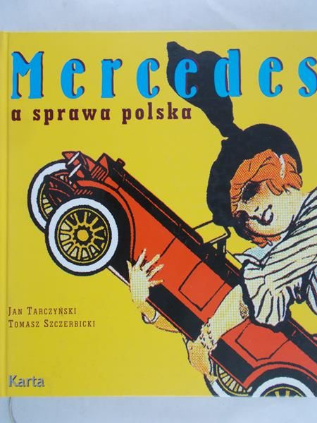 Tarczyński Jan - Mercedes a sprawa polska