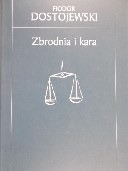 Dostojewski Fiodor - Zbrodnia i kara