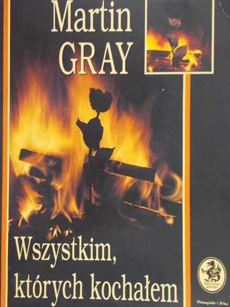 Gray Martin - Wszystkim, których kochałem