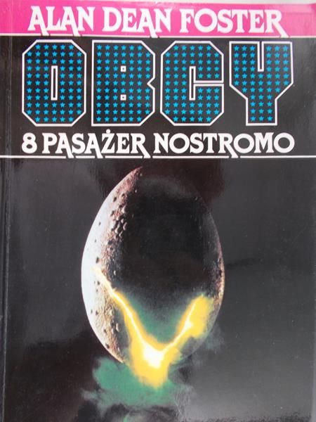Foster Alan Dean - Obcy. 8 pasażer nostromo