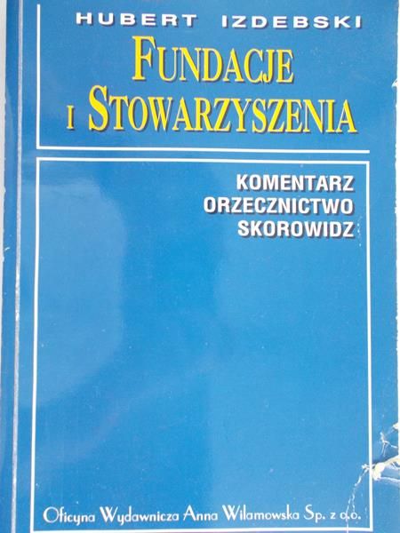 Izdebski Hubert - Fundacje i stowarzyszenia