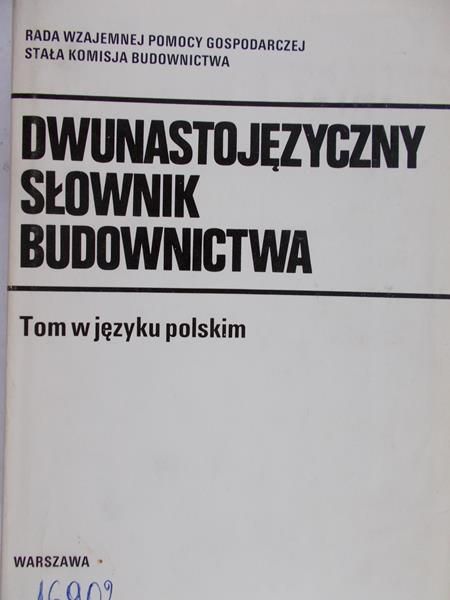 Dwunasto języczny słownik budownictwa