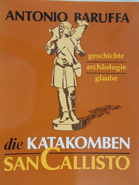 Baruffa Antonio - Die katakomben San Callisto