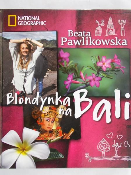 Pawlikowska Beata - Blondynka na Bali