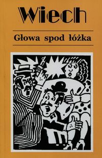 Wiechecki Stefan - Głowa spod łóżka