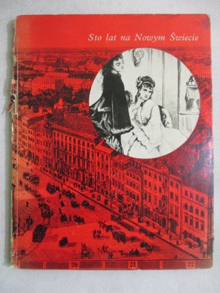 Petri-Szelhaus Maria (red.) - Sto lat na Nowym Świecie
