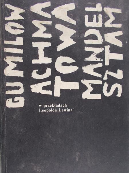 Gumilow - Akme znaczy szczyt