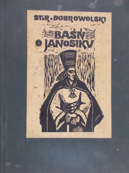Dobrowolski R.- Baśń o Janosiku