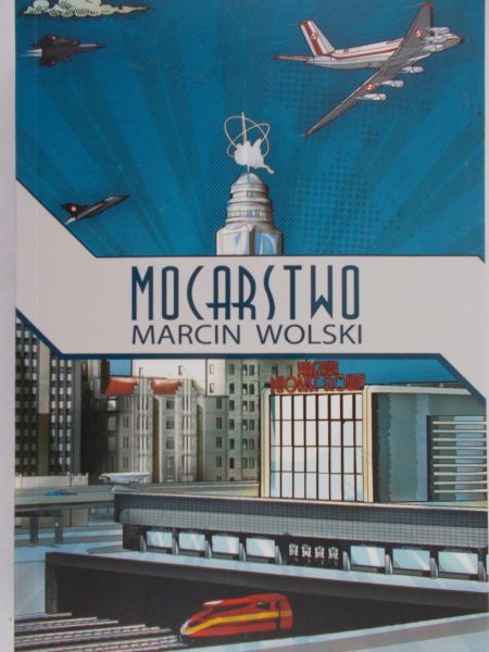 Wolski Marcin - Mocarstwo