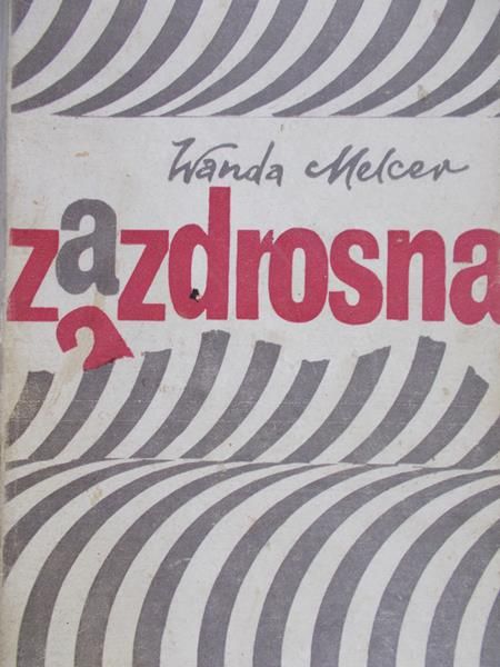 Melcer Wanda - Zazdrosna