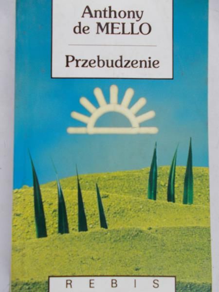 De Mello Anthony - Przebudzenie