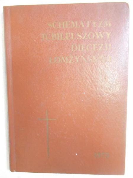 Michalik J. - Schematyzm jubileuszowy diecezji łomżyńskiej