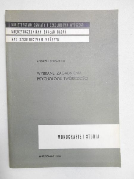 Strzałecki Andrzej  - Wybrane zagadnienia psychologii twórczości