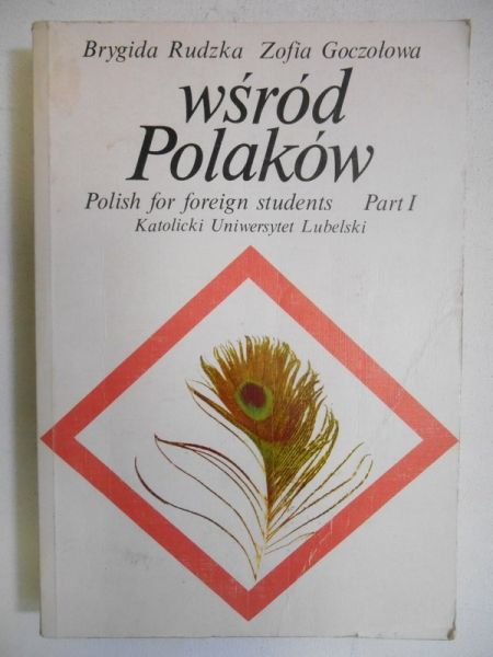 Rudzka Brygida - Wśród Polaków, Część I