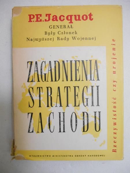 Jacquot P. E.  - Zagadnienia strategii zachodu