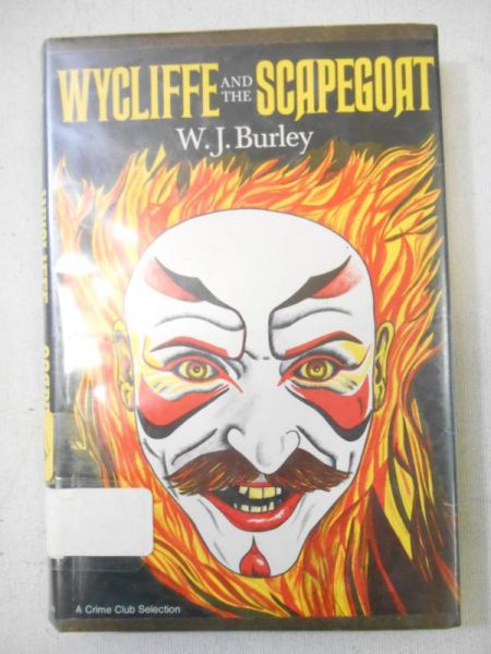 Burley W.J. - Wycliffe and the Scapegoat