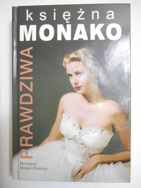 Meyer - Stabley Bertrand - Księżna Monako