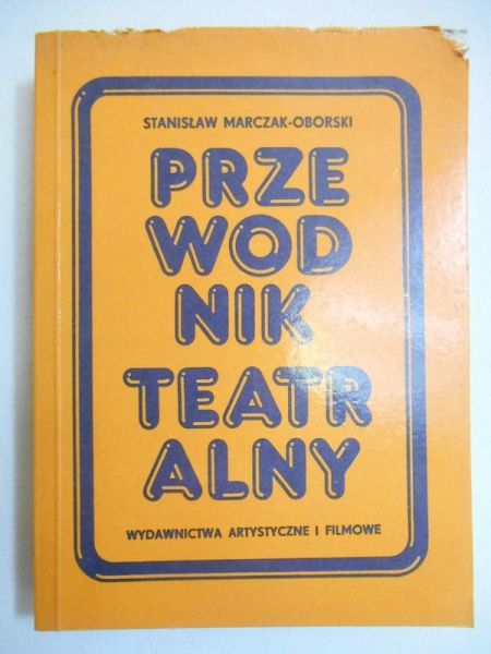 Marczak-Oborski Stanisław - Iskier przewodnik teatralny