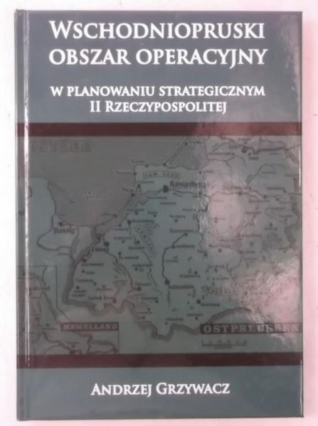 Grzywacz Andrzej - Wschodniopruski obszar operacyjny, Nowa