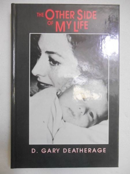 Deatherage Gary D. - The Other Side of My Life