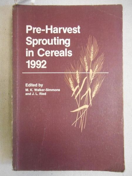 Walker-Simmons M.K. (ed.) - Pre-Harvest Sprouting in Cereals 1992