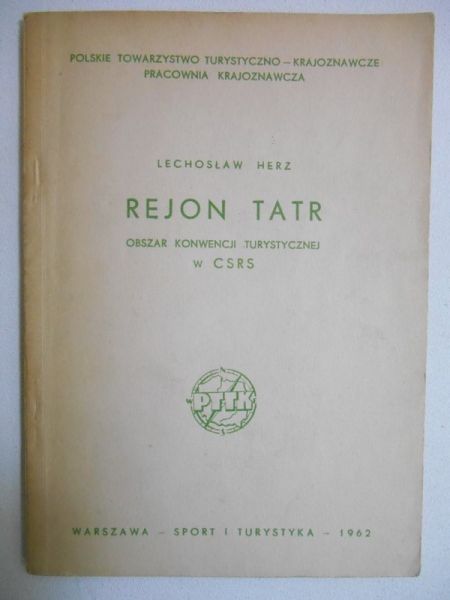Herz Lechosław - Rejon Tatr. Obszar konwencji turystycznej w CSRS