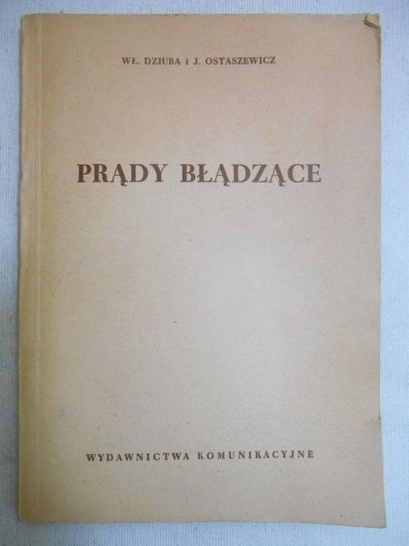 Dziuba Władysław - Prądy błądzące