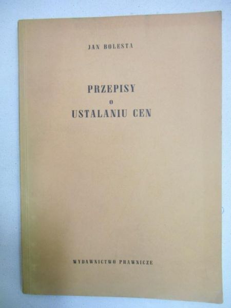 Bolesta Jan - Przepisy o ustalaniu cen