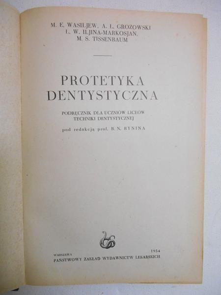 Bynin B. N. (red.) - Protetyka dentystyczna