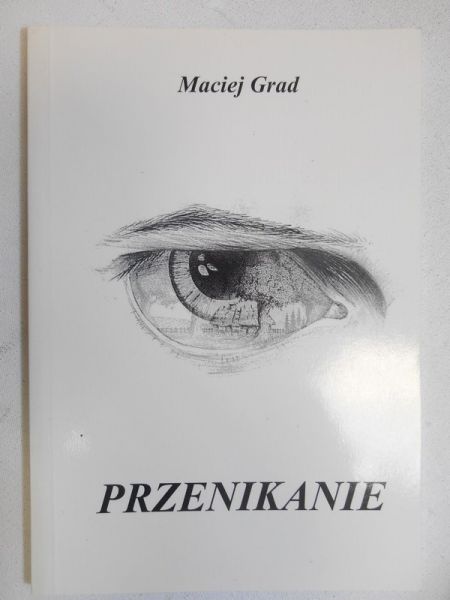 Grad Maciej - Przenikanie
