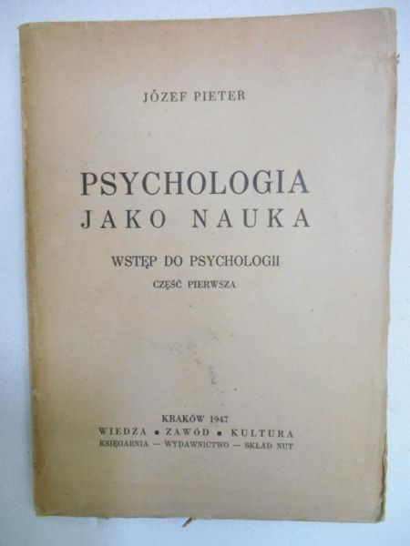 Pieter Józef - Psychologia jako nauka, 1947 r.