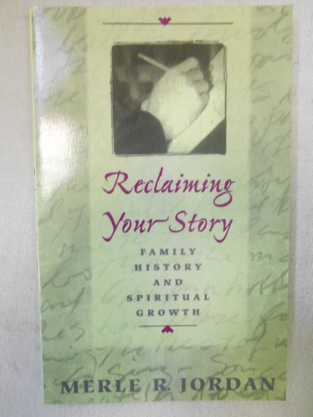 Jordan Merle R. - Reclaiming Your Story