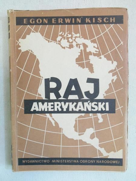 Kisch Egon Erwin - Raj amerykański