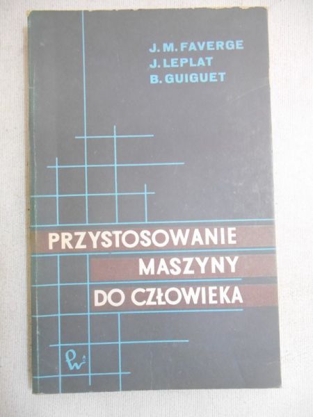 Feverge  J.M. - Przystosowanie maszyny do człowieka