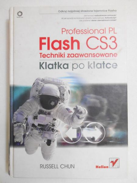 Chun Russell - Flash CS3 Professional PL. Techniki zaawansowane. Klatka po klatce