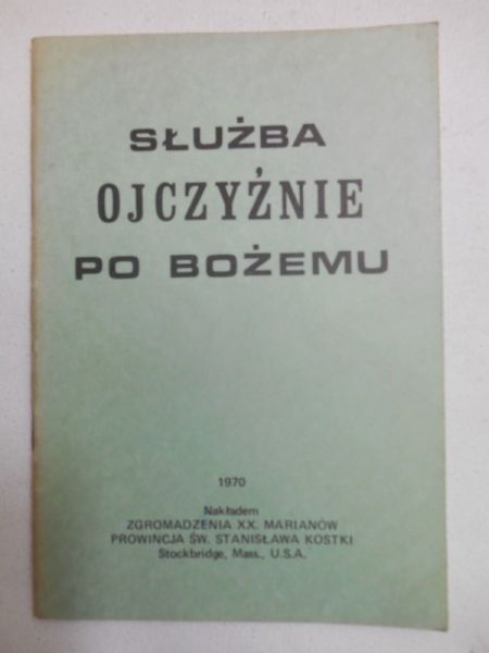 Bukowicz Jan (red.) - Służba Ojczyźnie po bożemu