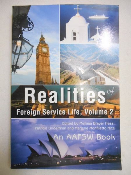 Hess Melissa Brayer - Realities of Foregin Service Life