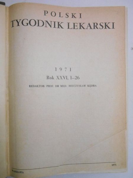 Kędra Mieczysław - Polski Tygodnik Lekarski, XXVI, 1-26