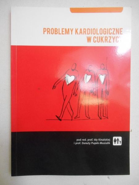 Kinalska Ida (red.) - Problemy kardiologiczne w cukrzycy