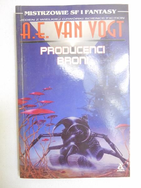 Vogt A. E. - Producenci broni