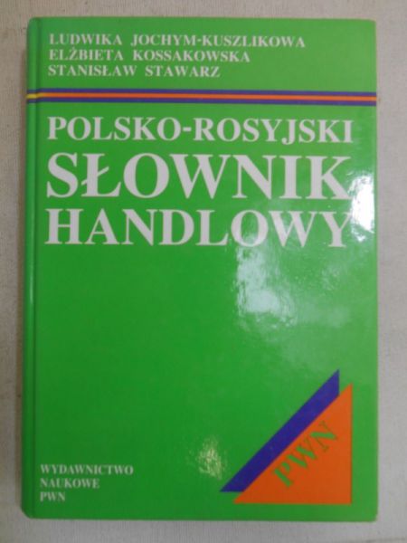 Jochym-Kuszlikowa Ludwika - Polsko-Rosyjski Słownik Handlowy