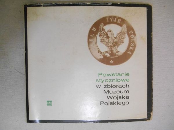 Bigoszewska Wanda - Powstanie styczniowe w zbiorach Muzeum Wojska Polskiego
