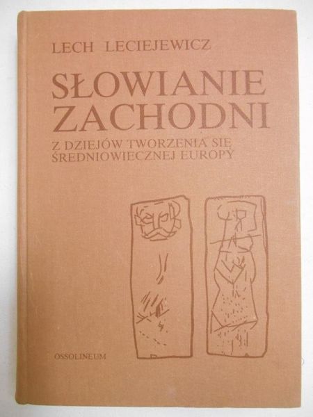 Leciejewicz Lech - Słowianie zachodni