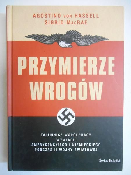 Hassel von Agostino - Przymierze wrogów